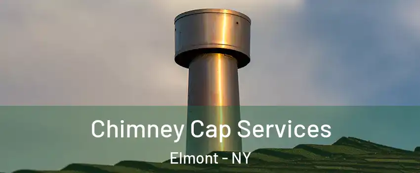  Chimney Cap Services Elmont - NY