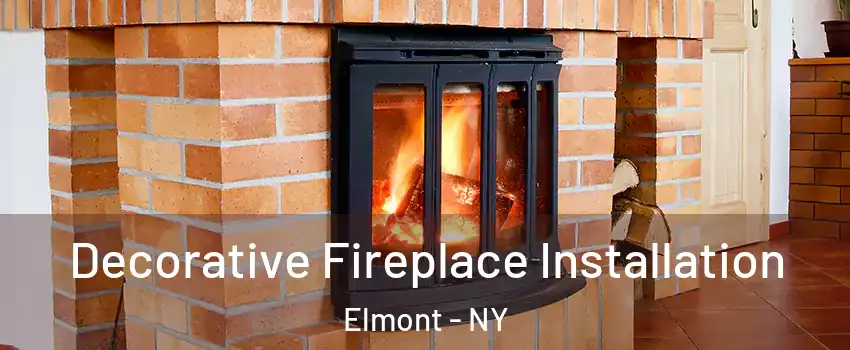  Decorative Fireplace Installation Elmont - NY