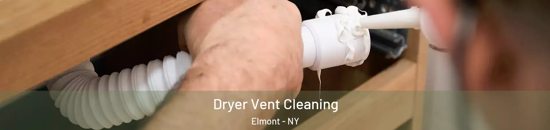  Dryer Vent Cleaning Elmont - NY