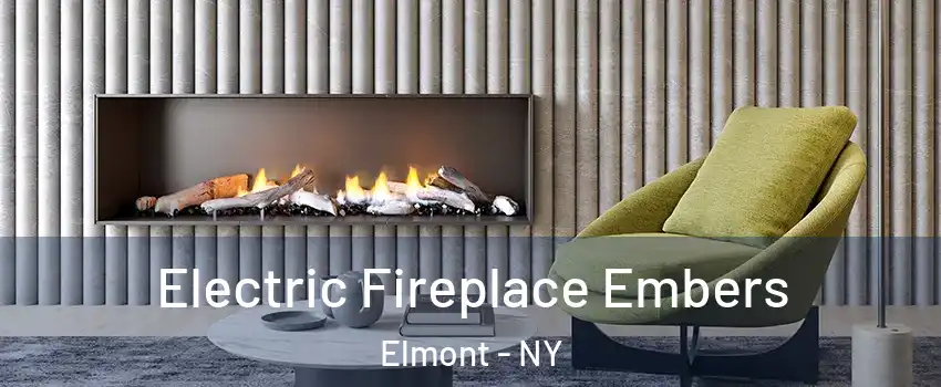 Electric Fireplace Embers Elmont - NY