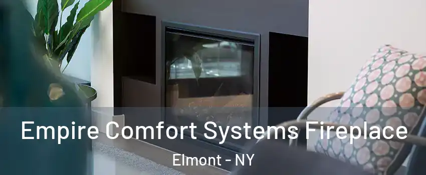  Empire Comfort Systems Fireplace Elmont - NY