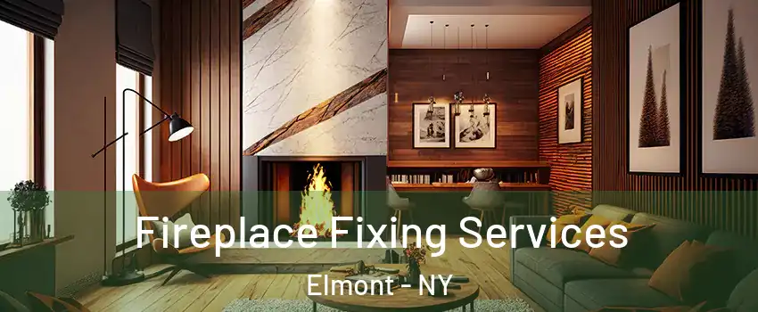  Fireplace Fixing Services Elmont - NY