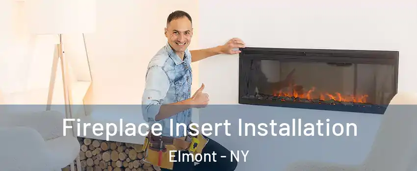  Fireplace Insert Installation Elmont - NY