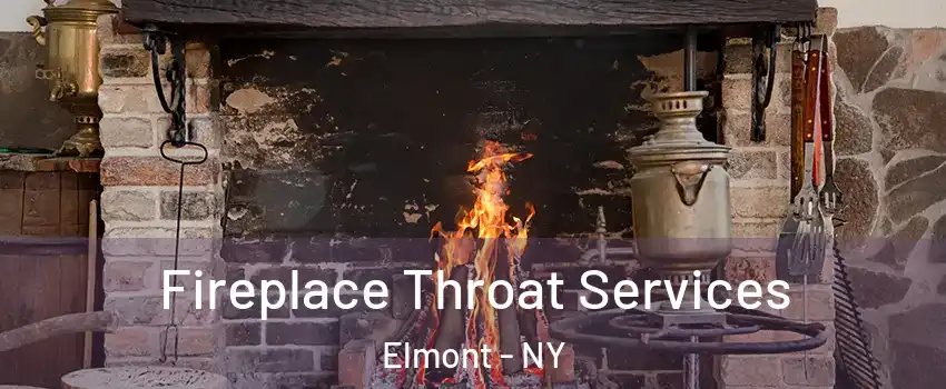  Fireplace Throat Services Elmont - NY