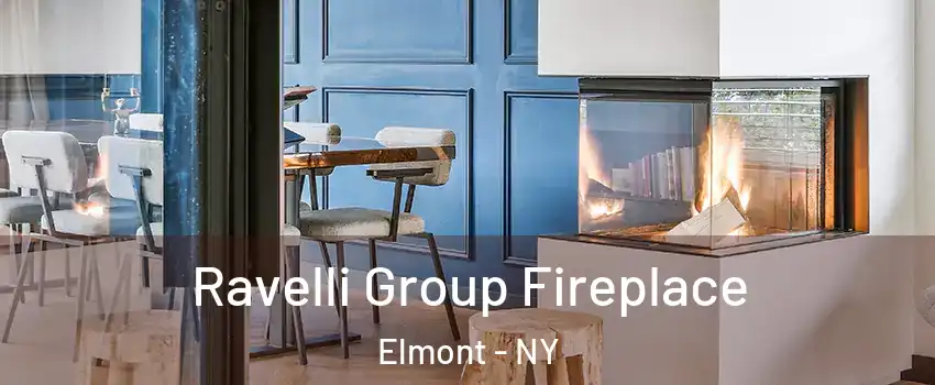  Ravelli Group Fireplace Elmont - NY