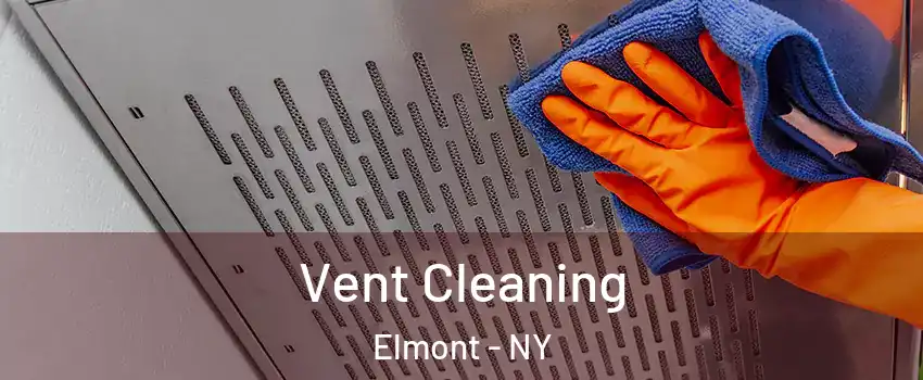  Vent Cleaning Elmont - NY