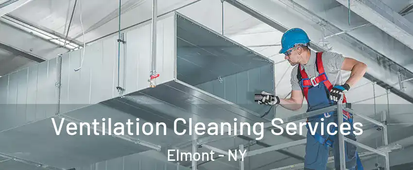 Ventilation Cleaning Services Elmont - NY