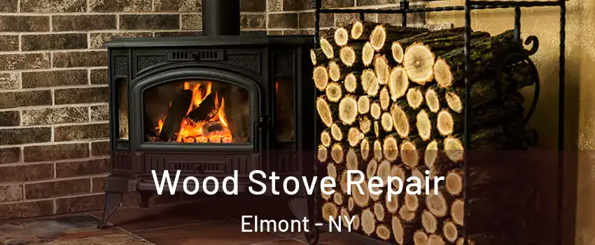  Wood Stove Repair Elmont - NY